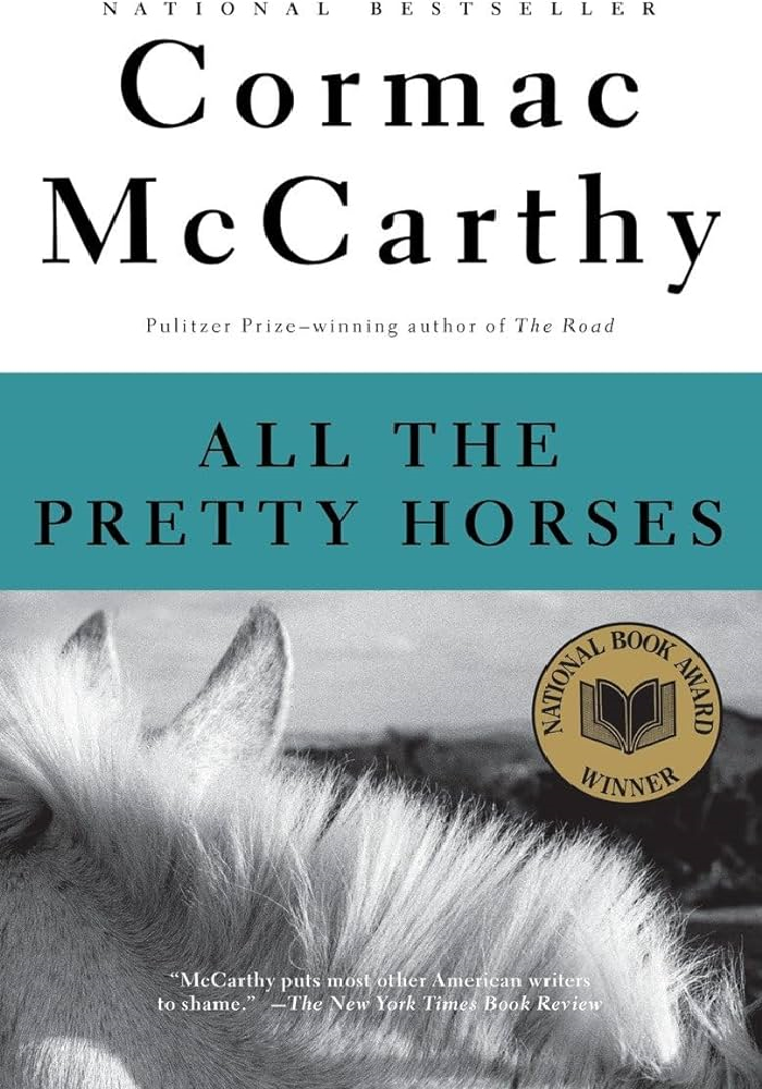 All The Pretty Horses