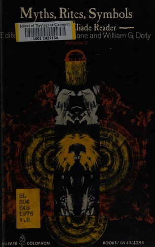Myths, Rites, Symbols: A Mircea Eliade Reader, Volume 2