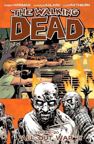 The Walking Dead, Vol. 20: All Out War, Part 1