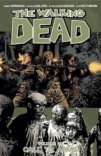 The Walking Dead, Vol. 26: Call to Arms