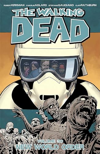 The Walking Dead, Vol. 30: New World Order