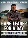 Gang Leader for a Day