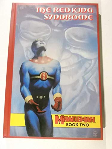 Miracleman, Book Two: The Red King Syndrome
