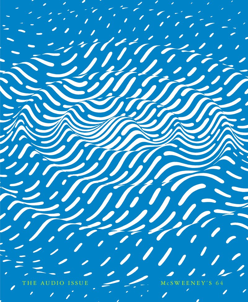 McSweeney's #64: The Audio Issue