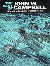 The Best Of John W. Campbell