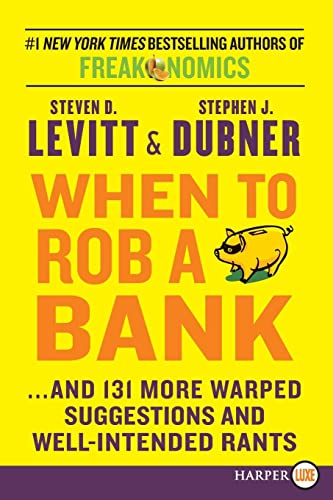 When to Rob a Bank