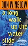 A Long Walk Up the Water Slide