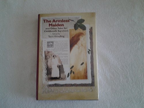 The Armless Maiden: And Other Tales for Childhood's Survivors