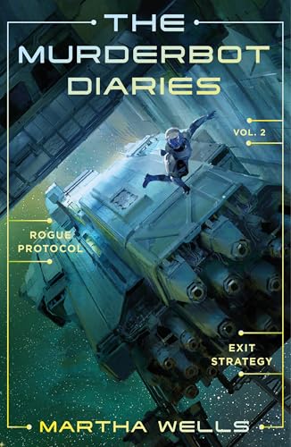 Murderbot Diaries, Vol. 2: Rogue Protocol, Exit Strategy