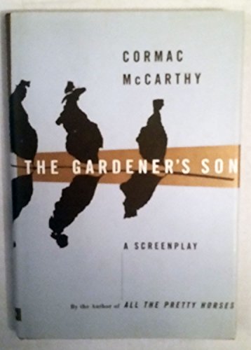 The Gardener's Son: A Screenplay