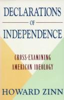 Declarations of Independence: Cross-Examining American Ideology