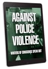 Against Police Violence: Writers of Conscience Speak Out