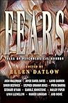 Fears: Tales of Psychological Horror