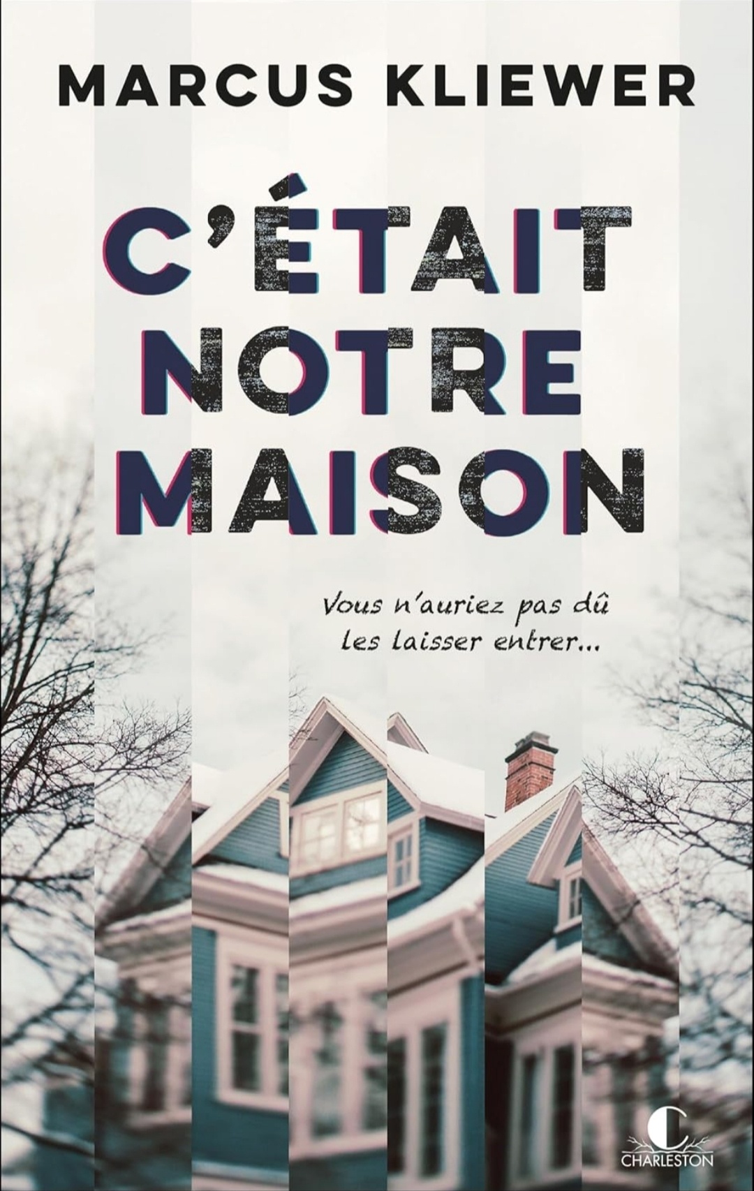 C'etait notre maison