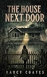 The House Next Door