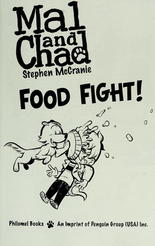 Mal and Chad 2 Food Fight!