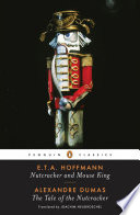 Nutcracker and Mouse King and The Tale of the Nutcracker