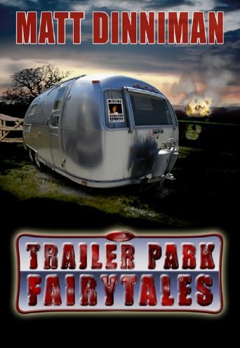 Trailer Park Fairy Tales