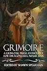 Grimoire: A Grim Oak Press Anthology For Dragonsteel Nexus 2025