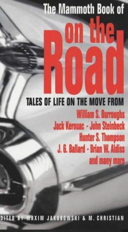 Mammoth Book of On The Road