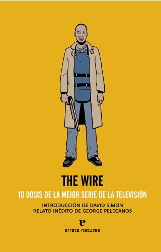 The Wire: 10 dosis de la mejor serie de la television