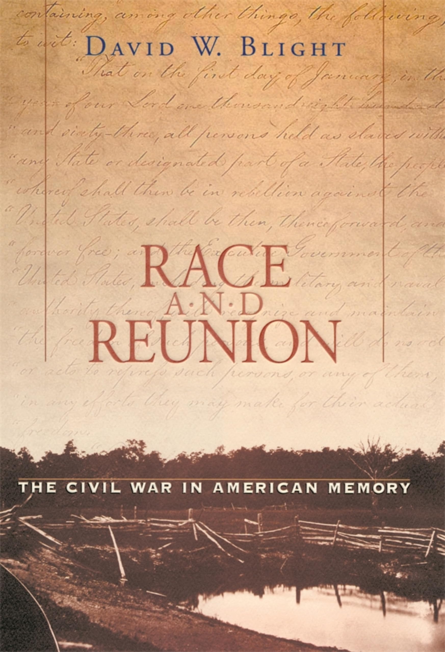 Race and Reunion: The Civil War in American Memory