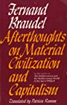 Afterthoughts on Material Civilization and Capitalism