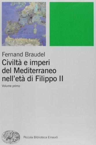 Civilta e imperi del Mediterraneo nell'eta di Filippo II, Volume 1
