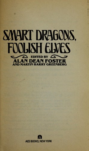 Smart Dragons, Foolish Elves