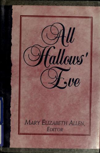 All Hallow's Eve
