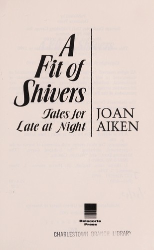 A Fit of Shivers: Tales for Late at Night