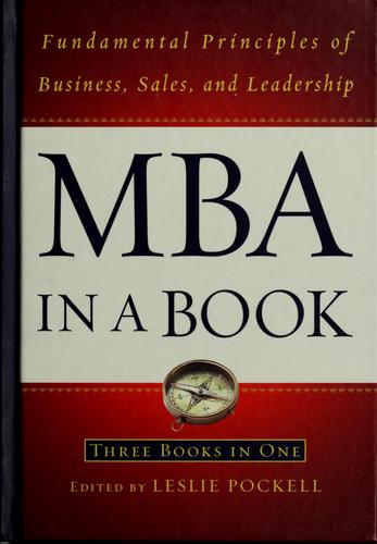 MBA in a Book: Fundamental Principles of Business, Sales, and Leadership