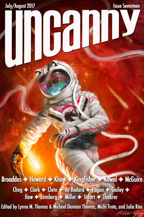 Uncanny Magazine Issue 17: July/August 2017