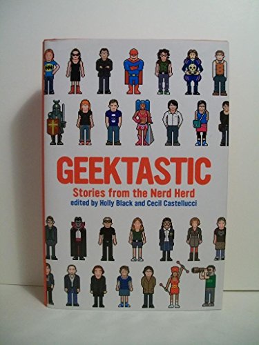 Geektastic: Stories from the Nerd Herd