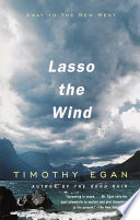 Lasso the Wind: Away to the New West