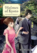 Holmes of Kyoto: Volume 6