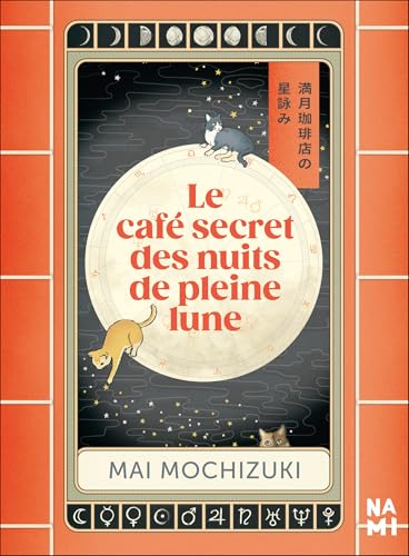 Le cafe secret des nuits de pleine lune