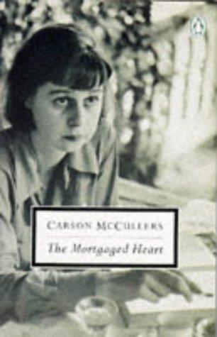The Mortgaged Heart: Selected Writings
