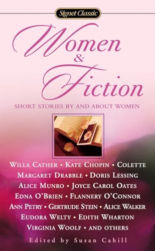 Women and Fiction: Stories By and About Women
