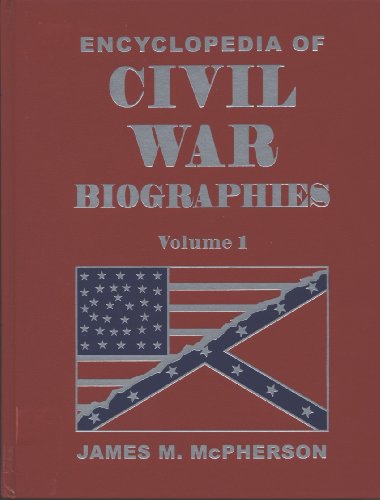 Encyclopedia of Civil War Biographies