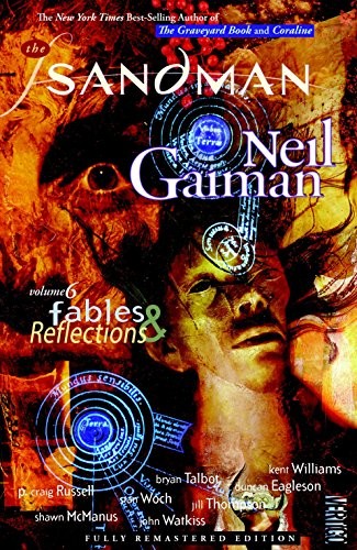 The Sandman, Vol. 6: Fables & Reflections
