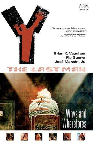 Y: The Last Man Vol, 10 Whys and Wherefores