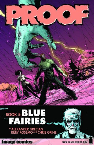 Proof, Volume 5: Blue Fairies
