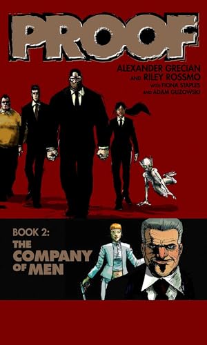 Proof, Volume 2: The Company Of Men
