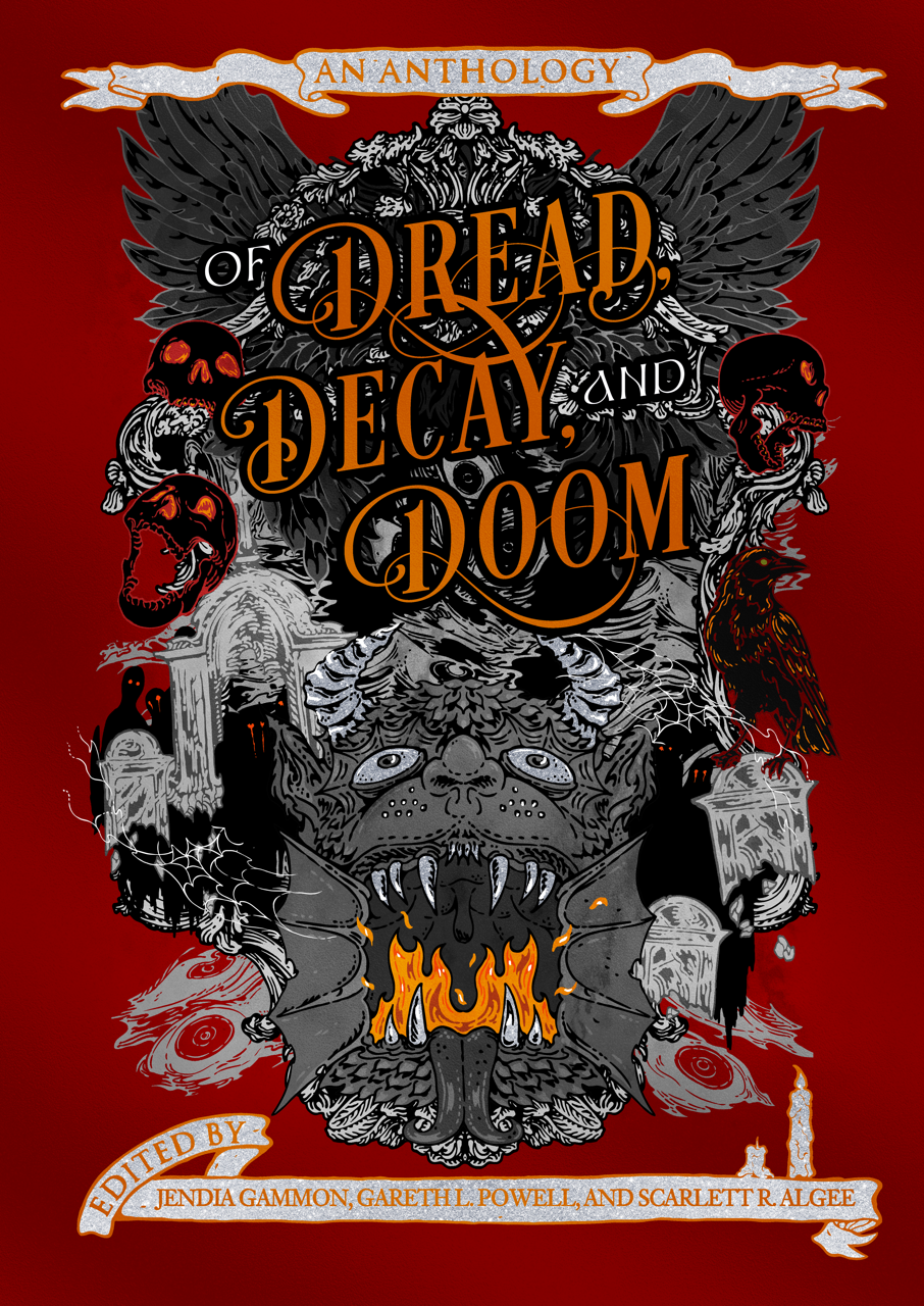 Of Dread, Decay, and Doom