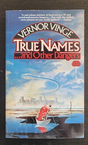 True Names... and Other Dangers