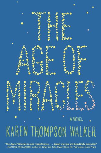 The Age of Miracles