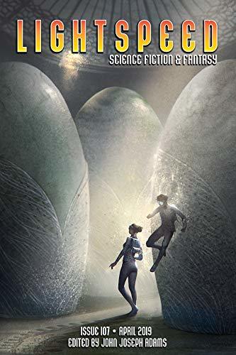 Lightspeed Magazine, Issue 107, April 2019