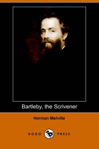 Bartleby the Scrivener: A Story of Wall Street