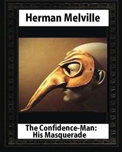 The Confidence Man: His Masquerade